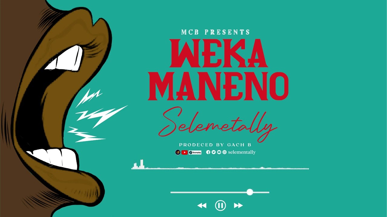 Selementally - Weka Maneno Mp3 Download