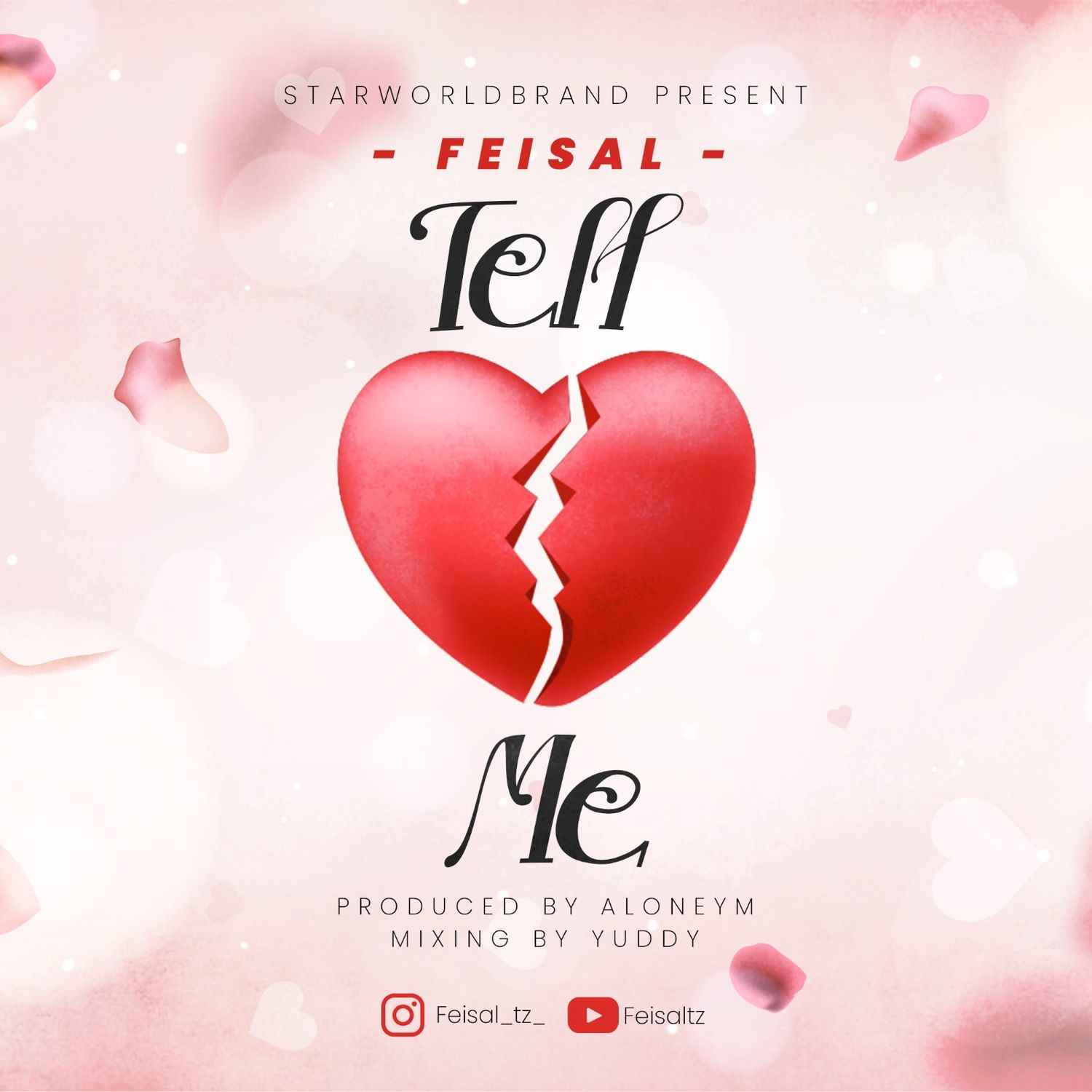 Feisal - Tell Me Mp3 Download