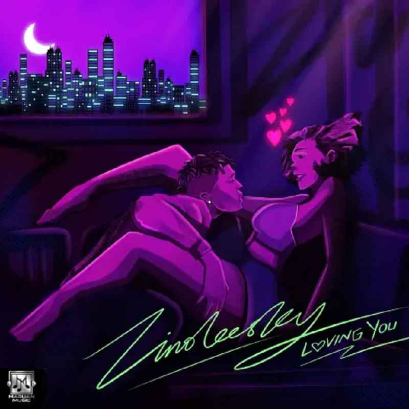 Zinoleesky- Loving You Mp3 Download