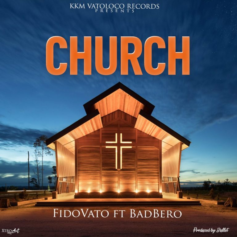 Fido Vato ft Bad Bero - Church Mp3 Download