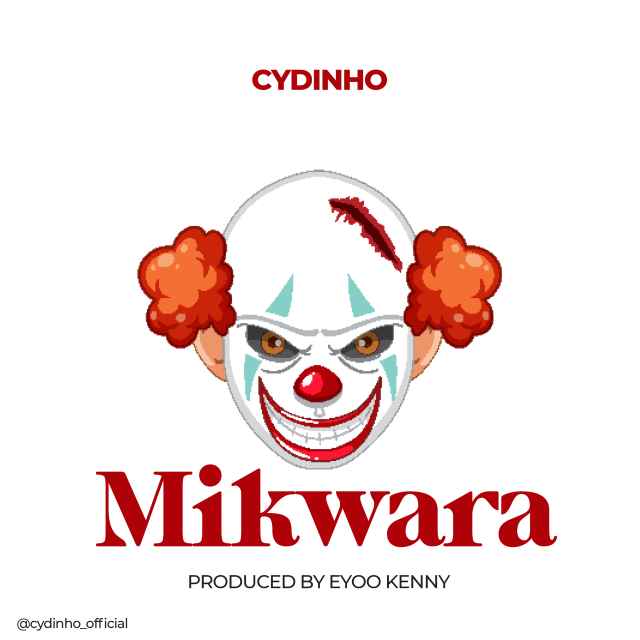 Cydinho - Mikwara Mp3 Download