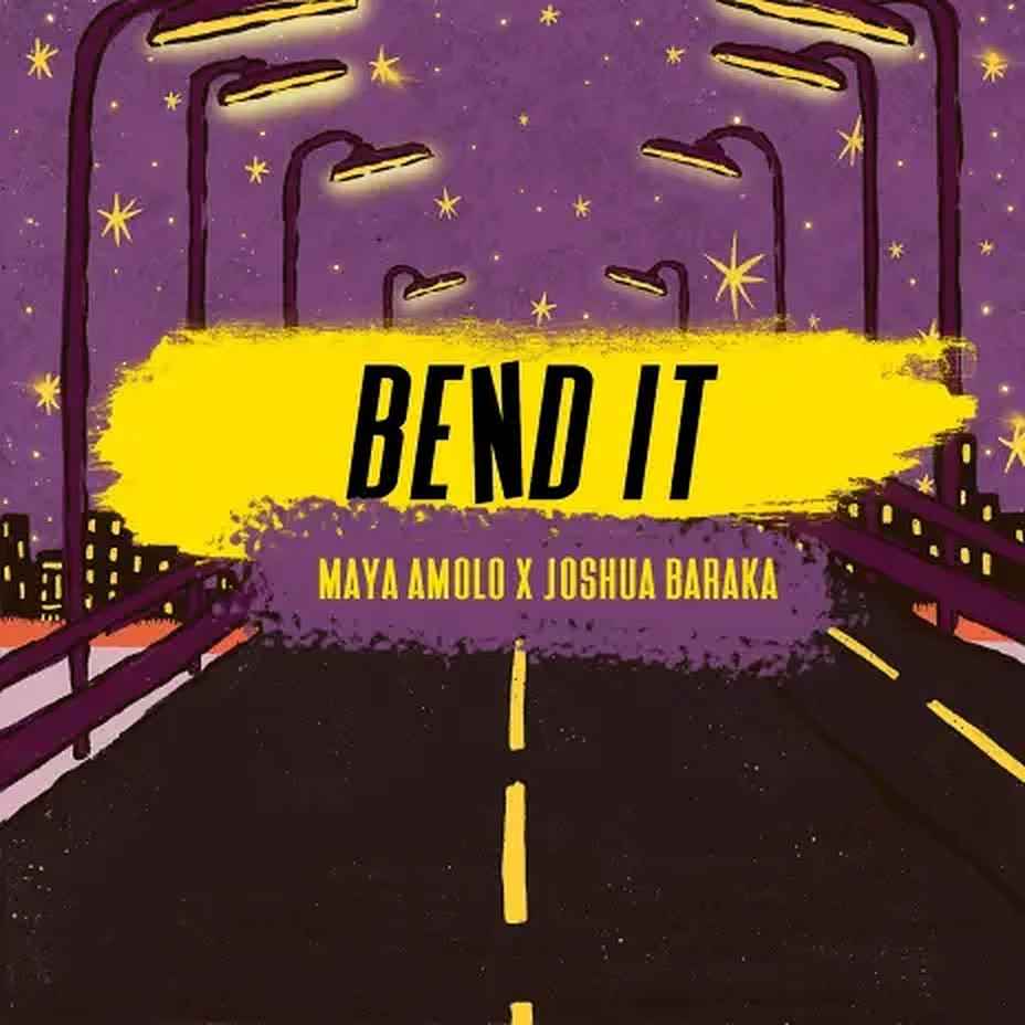 Maya Amolo ft Joshua Baraka x La Soulchyld x Tangaza - Bend it Mp3 Dowload