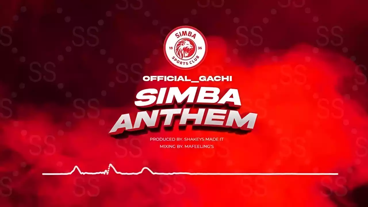 Official Gachi - Simba Anthem Mp3 Download