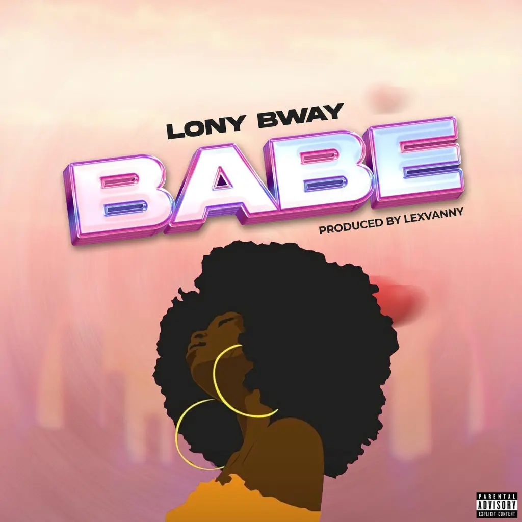 Lony Bway - Babe Mp3 Download