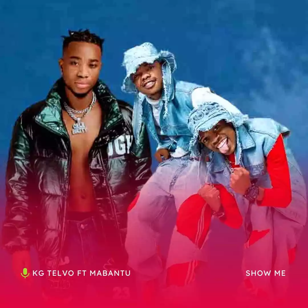 KG Telvo ft Mabantu - Show Me Mp3 Download