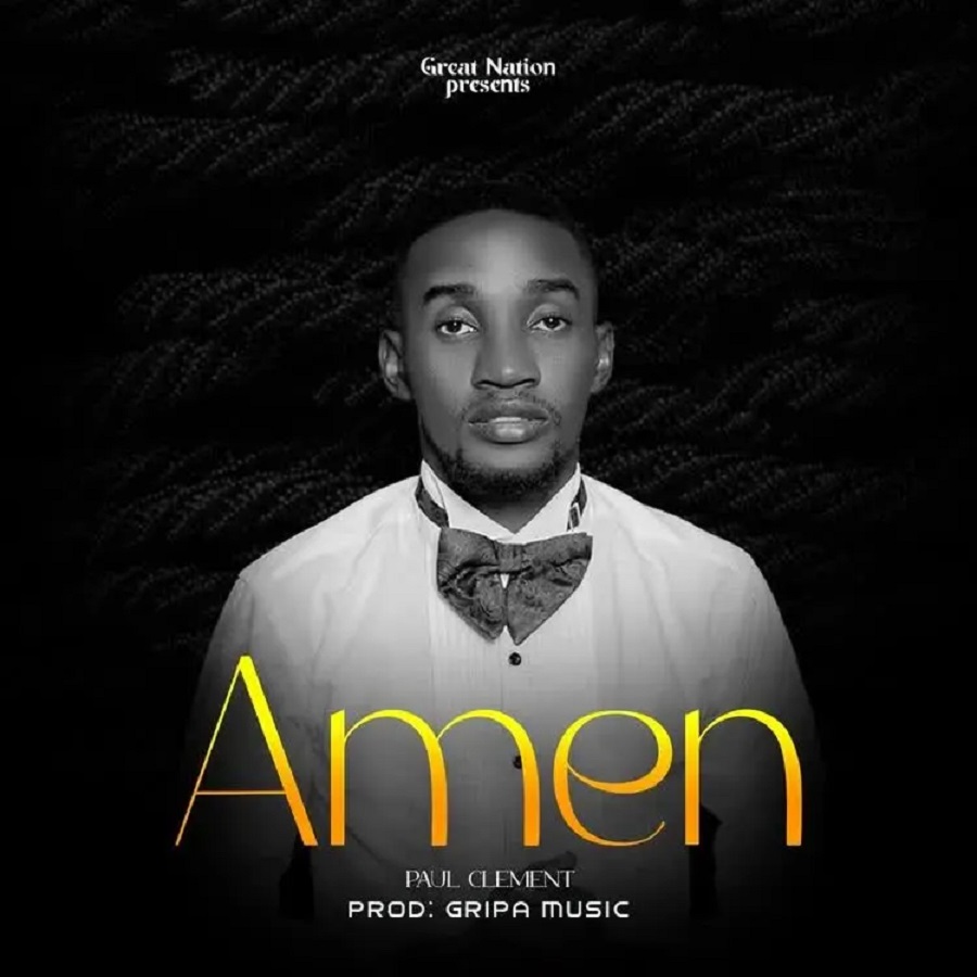 Paul Clement - Amen Mp3 Download