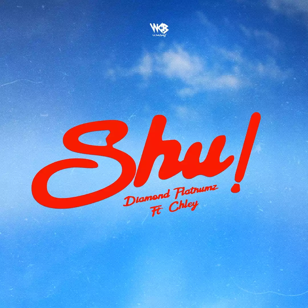 Diamond Platnumz ft Chley - Shu! Mp3 Download