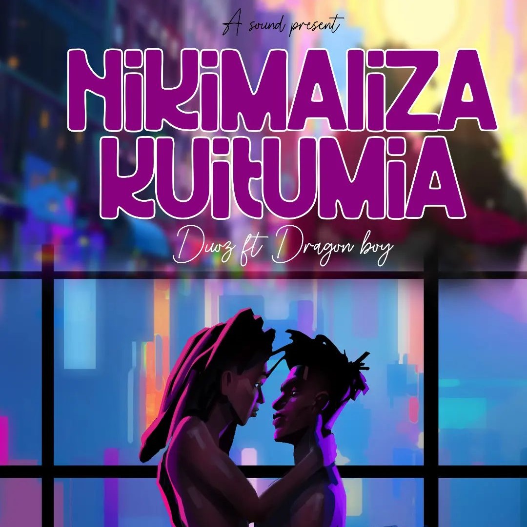 Duoz ft Dragon Boy - Nikimaliza Kuitumia Mp3 Download