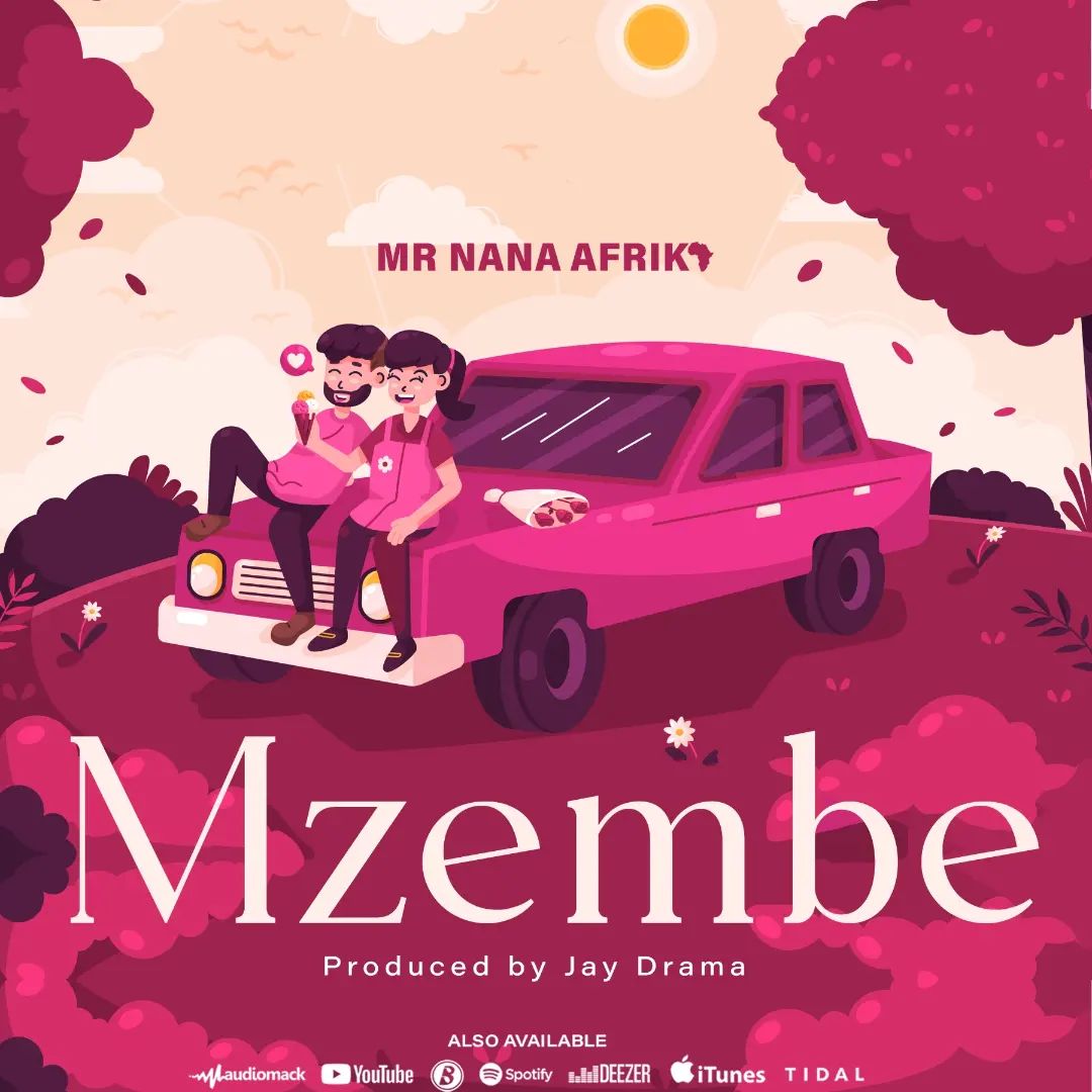 Mr Nana - Mzembe Mp3 Download