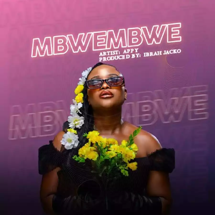 Appy - Mbwembwe Mp3 Download