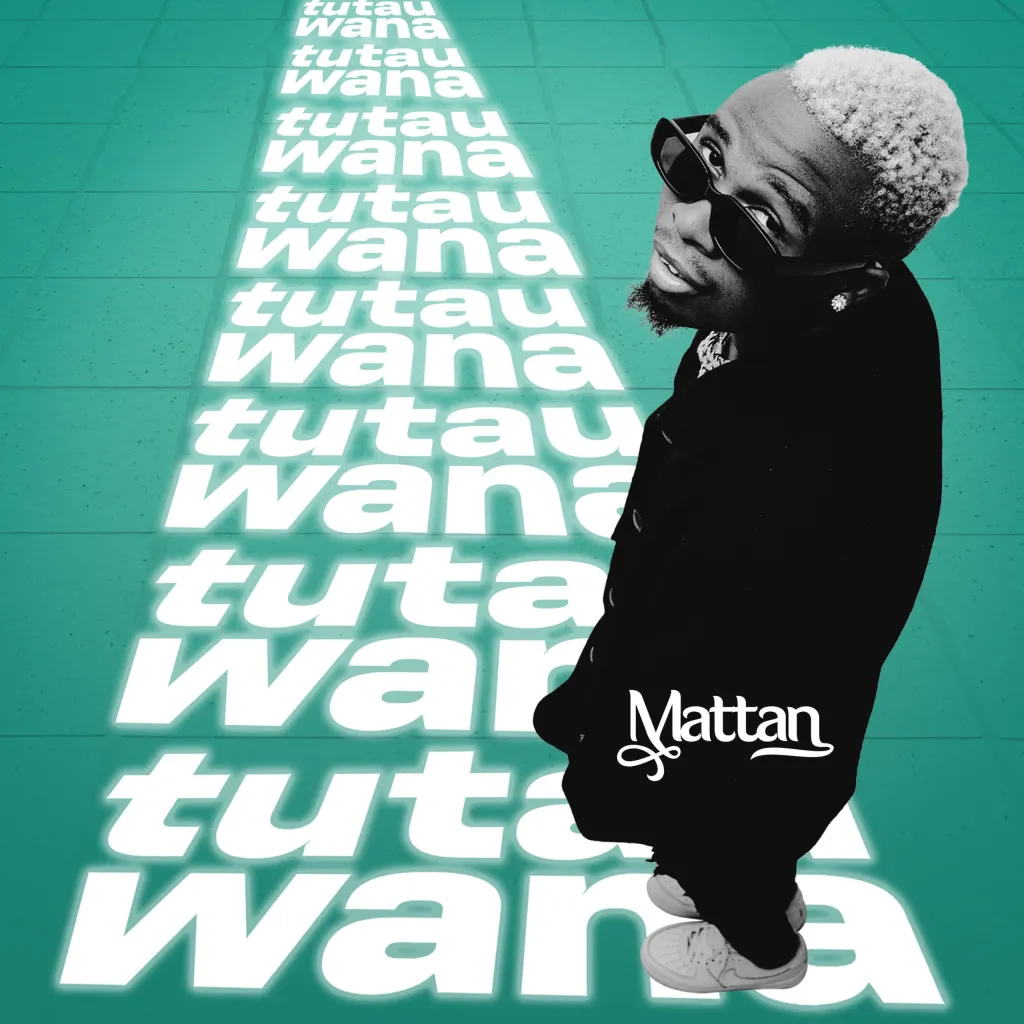 Mattan - Tutauwana Mp3 Download