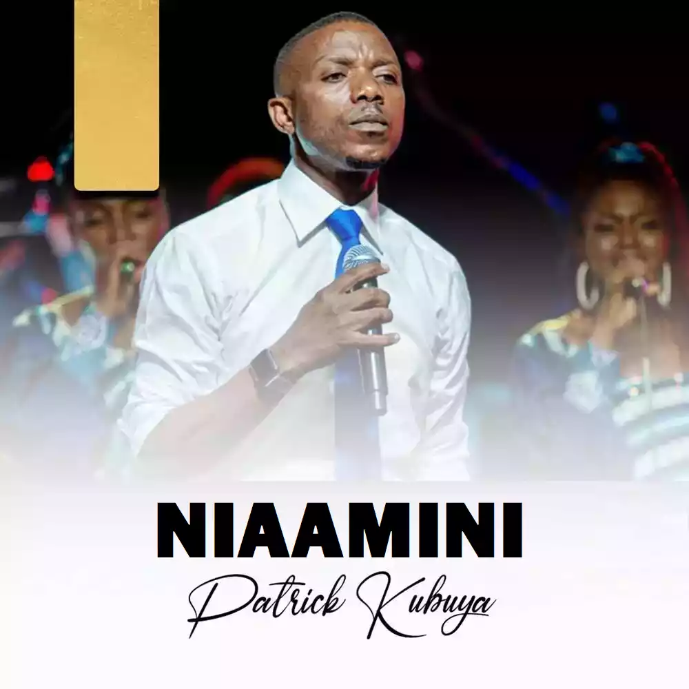 Patrick Kubuya - Naamini (Live Recording) Mp3 Download