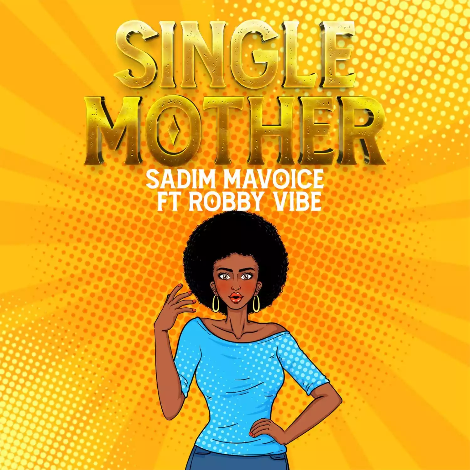 Sadim Mavoice ft Robby Vibe - Single Mother Mp3 Download