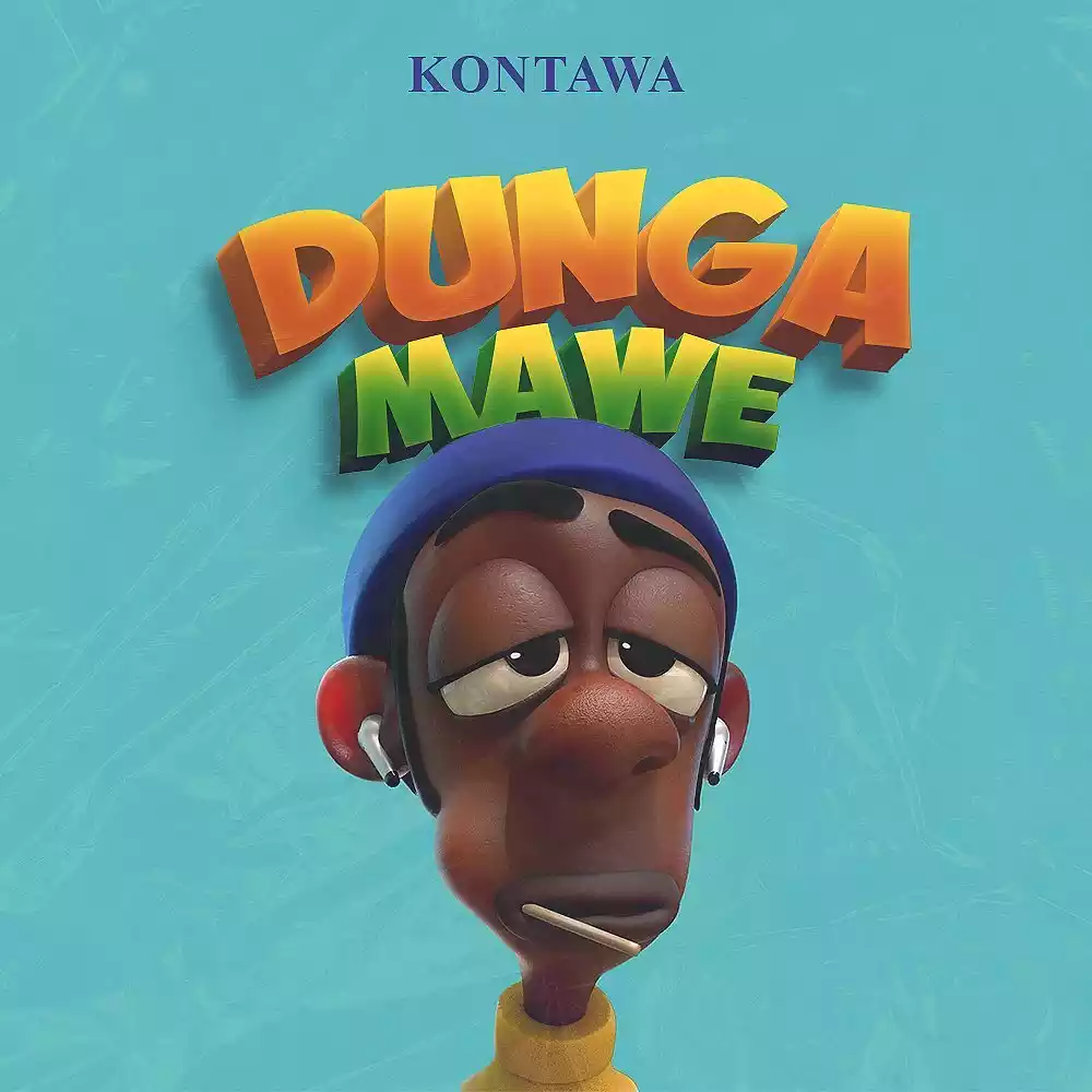 Kontawa - Dunga Mawe Mp3 Download