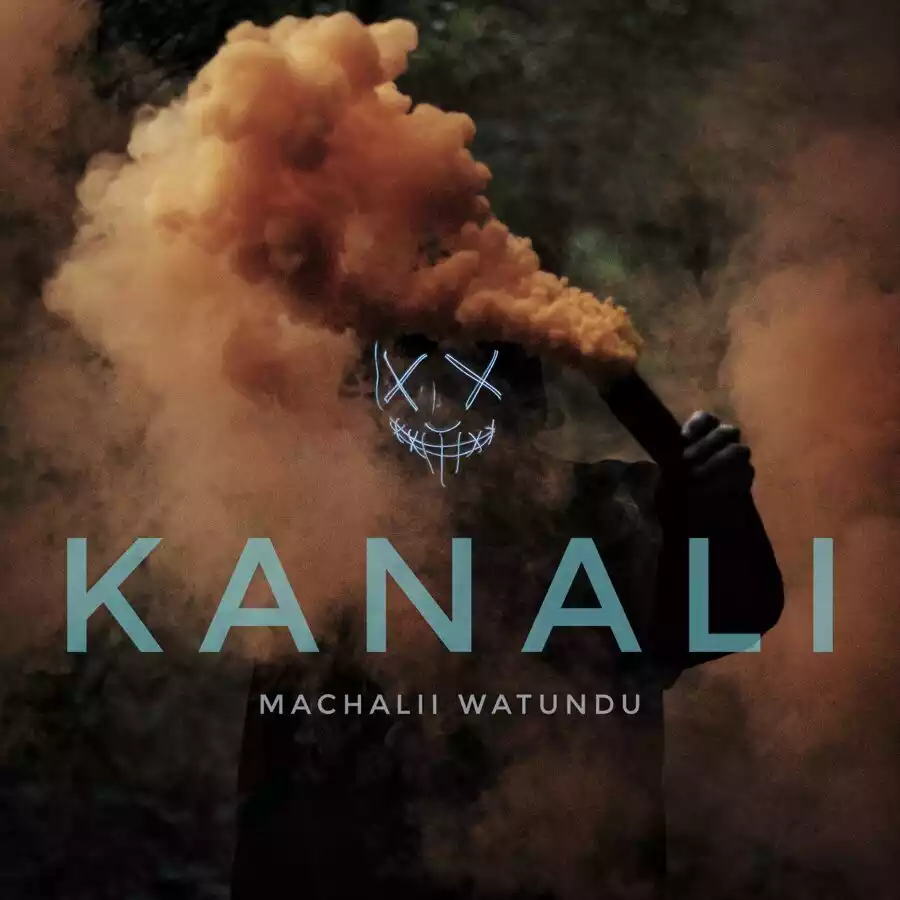 Machalii Watundu - Kanali Mp3 Download