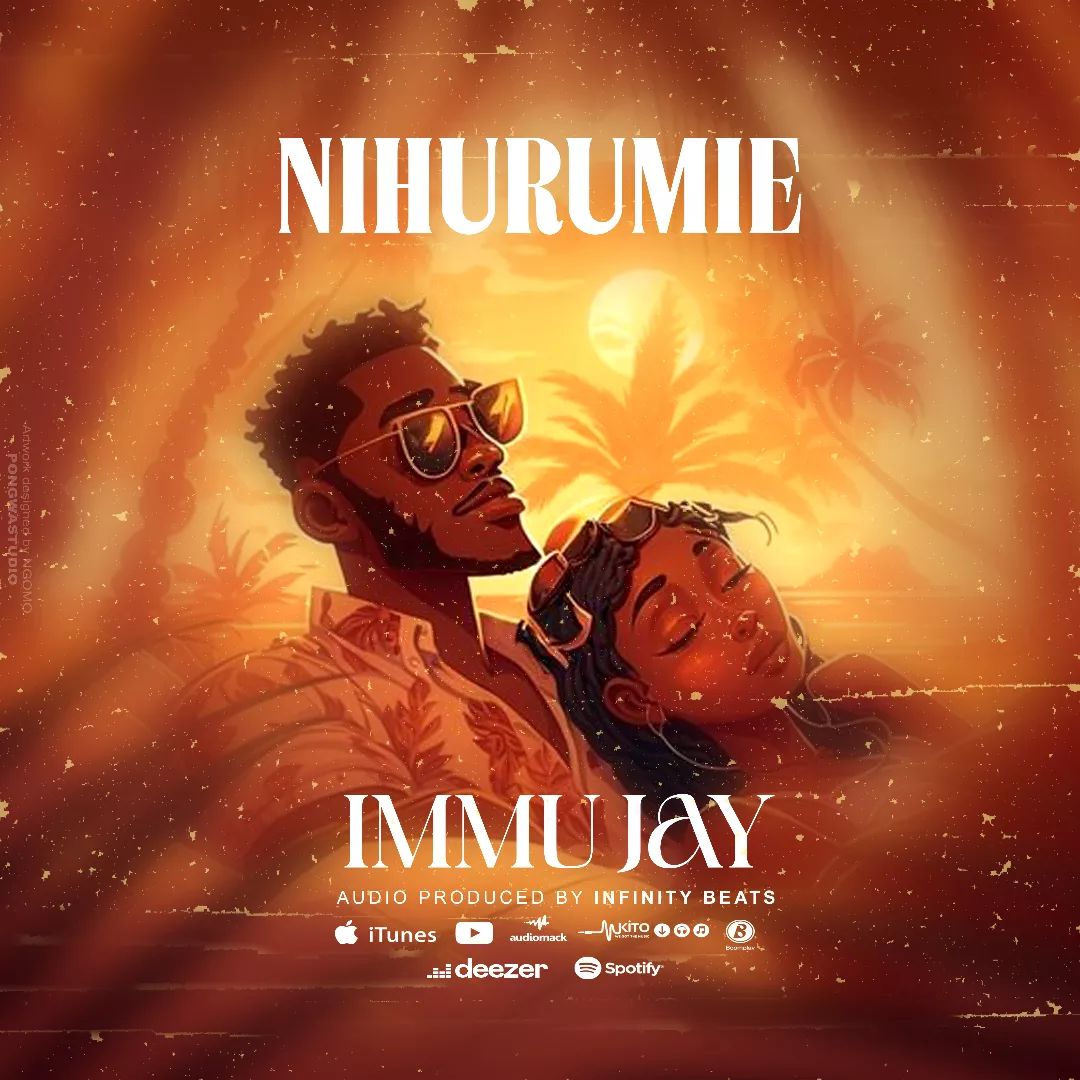 Immu Jay - Nihurumie Mp3 Download