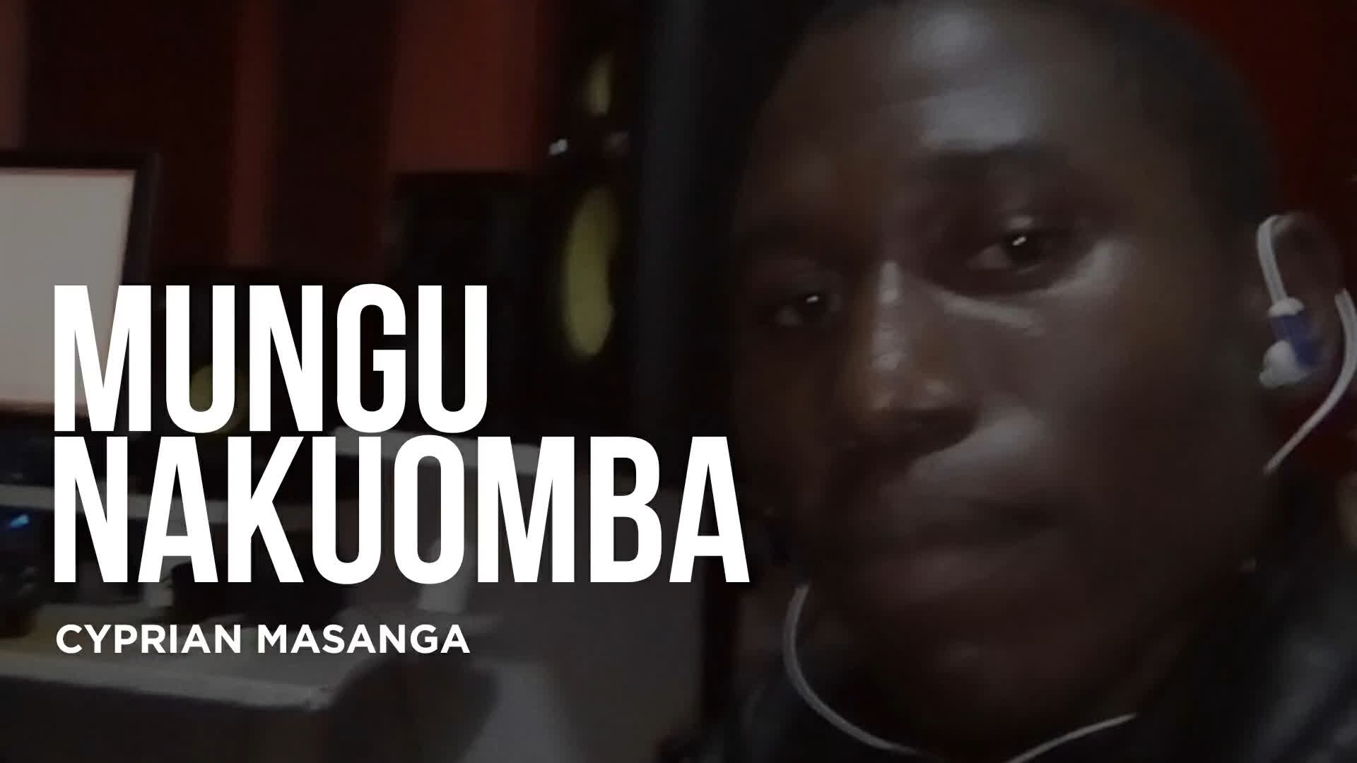 CYPRIAN MASANGA MUNGU NAKUOMBA