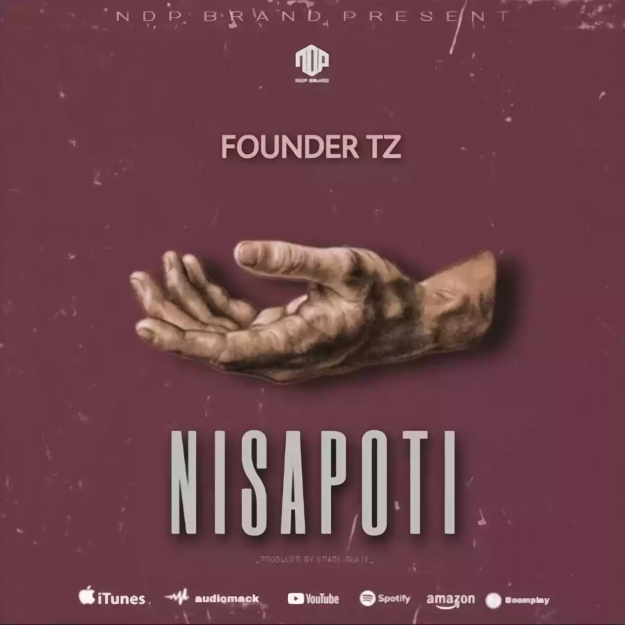 Founder TZ Nisapoti Mp3 Download