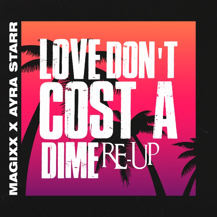 Love Dont Cost A Dime Re Up AUDIO