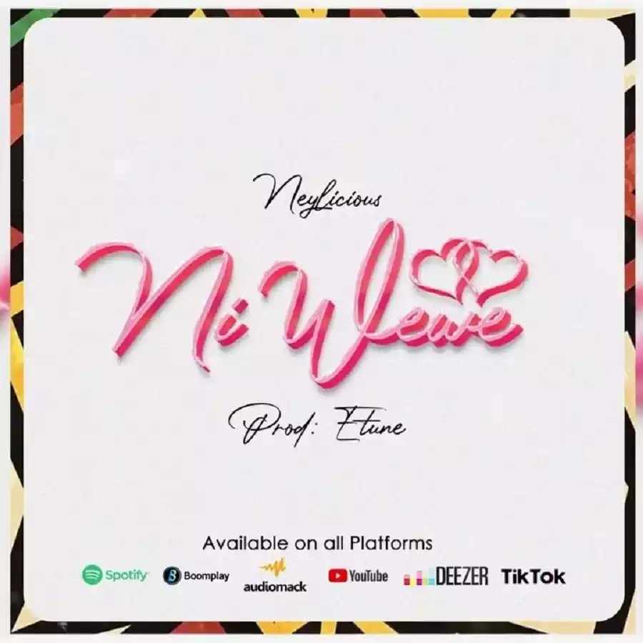 Neylicious Ni Wewe Mp3 Download