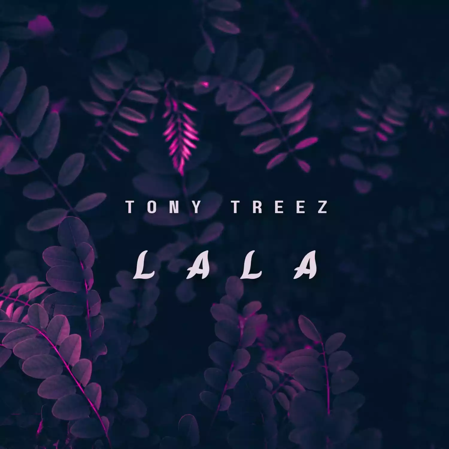 Tony Treez LALA Mp3 Download