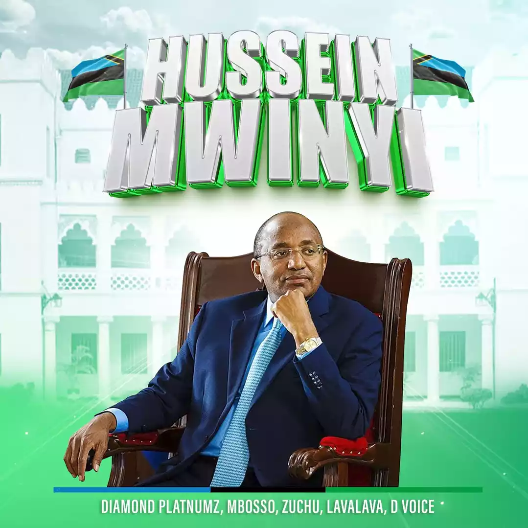 Hussein Mwinyi By Diamond Platnumz, Mbosso, Zuchu, Lava Lava & D Voice ...