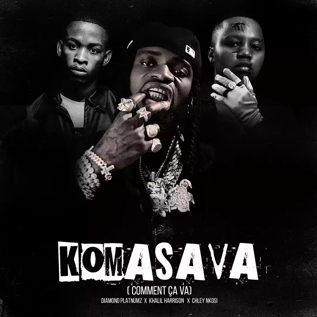 Komasava By Diamond Platnumz ft Khalil Harrison & Chley Nyimbo Mpya