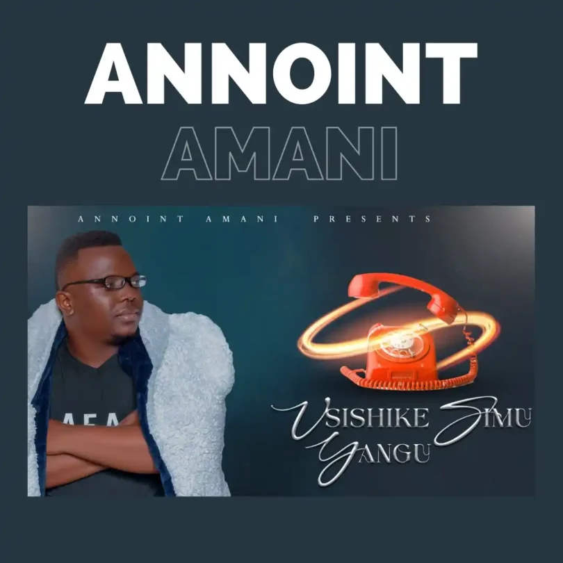 Usishike Simu Yangu By Annoint Amani