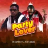 Dj Davizo Ft. Joh Makini Party Lover