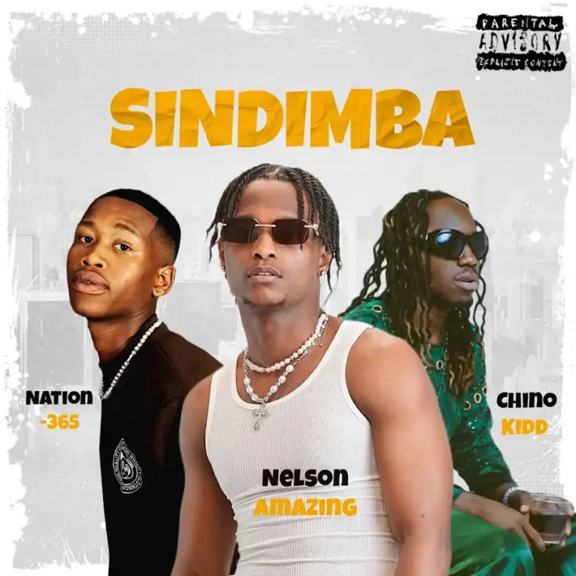 Nelson Amazing SINDIMBA feat Chino Kidd Nation 365 mp3 imag