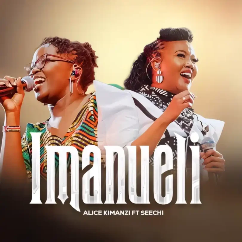 Alice Kimanzi Ft Seechi Imanueli mp3balanced