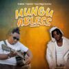 Mungu Abless By Kidene Fighter ft. Meja Kunta