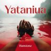 Yataniua by Hanstone mp3 image 2 2